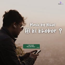 Hi Ki Khobor (A Conversation Song)-HQM,aQJvZ0M