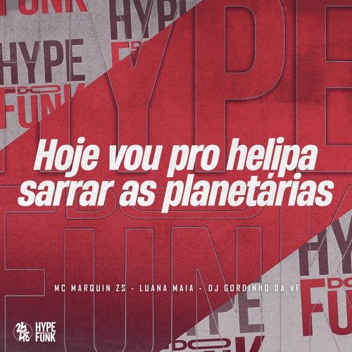 Hoje Vou pro Helipa Sarrar as Planetárias_poster_image