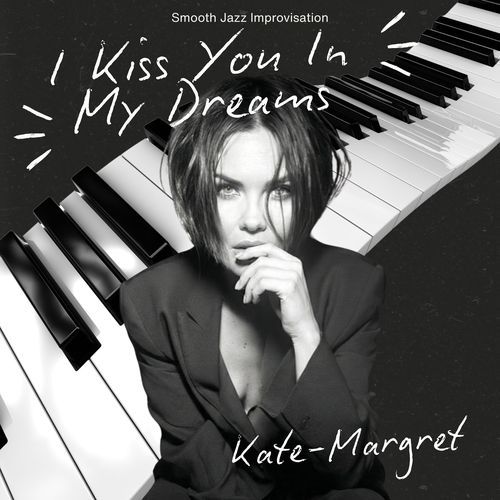 I Kiss You In My Dreams (Smooth Jazz Improvisation) cover art