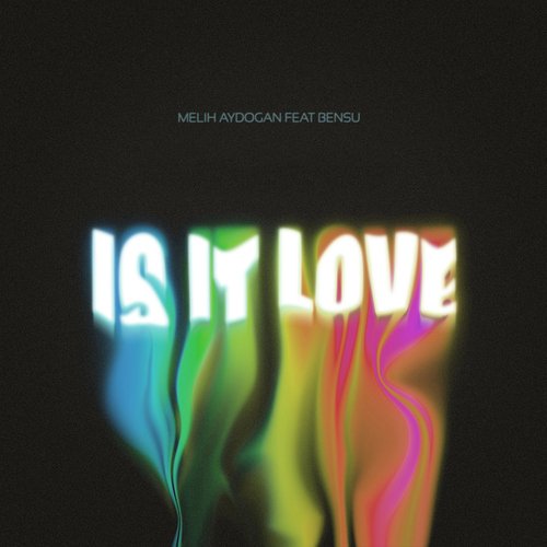 Is It Love (feat. Bensu)_poster_image