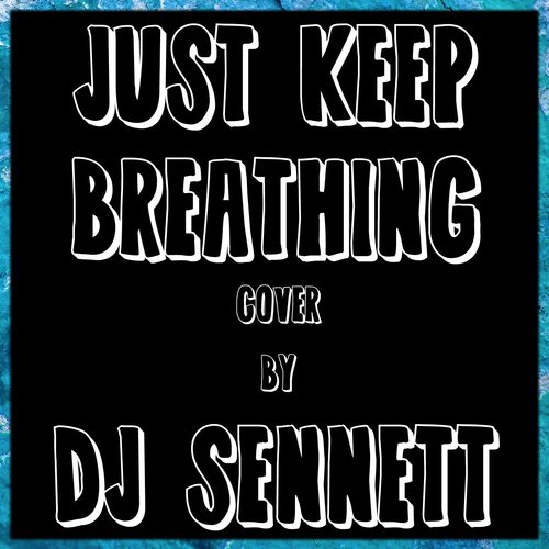 Just Keep Breathing_poster_image