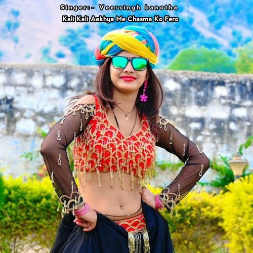 Kali Kali Aakhya Me Chasma Ko Fero