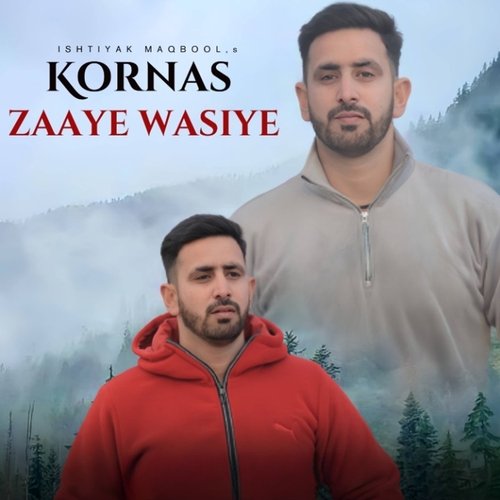 Kornas Zaaye Wasiye