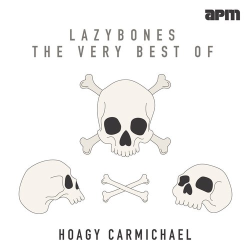 Lazybones - The Very Best Of