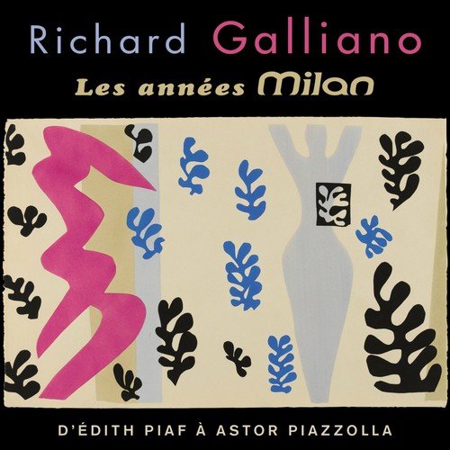 Les années Milan (D'Édith Piaf à Astor Piazzolla)