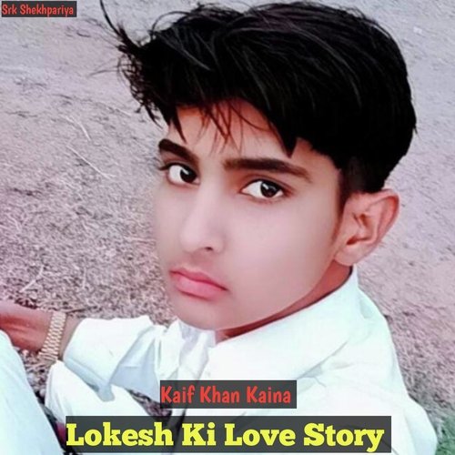 Lokesh Ki Love Story