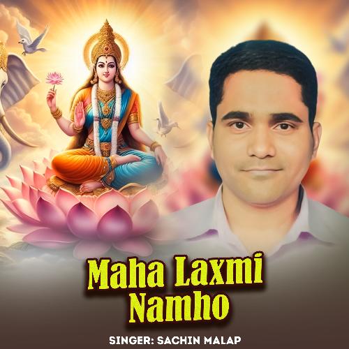 Maha Laxmi Namho