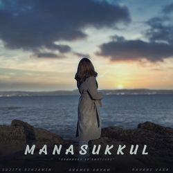 Manasukkul - Symphony of Emotions (Tamil Version)