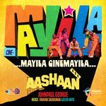 Mayila Cinemayila (From "Aashaan")