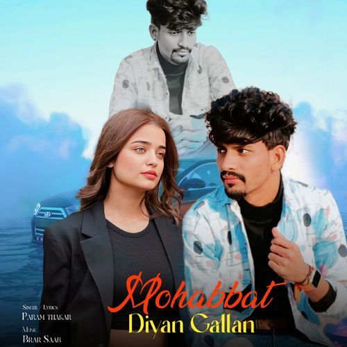 Mohabbat Diyan Gallan