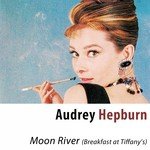 Moon River (Breakfast at Tiffany's) [Remastered]