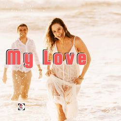 My Love-GSERXDJidWs