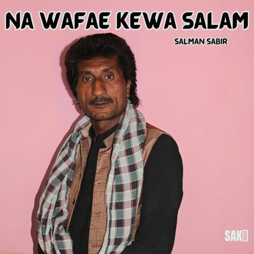 Na Wafae Kewa Salam