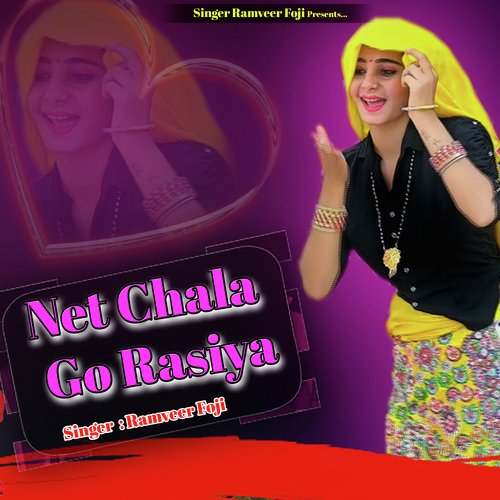 Net Chala Go Rasiya