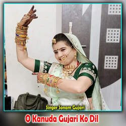 O Kanuda Gujari Ko Dil-CRE8aEUDZwY