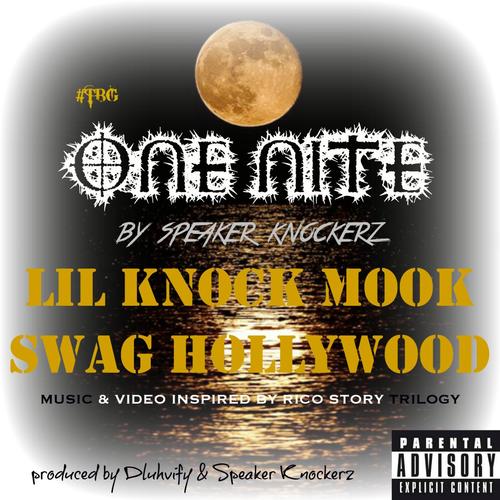 One Nite (feat. Lil Knock, Swag Hollywood & Mook Tbg)_poster_image