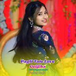 Pagli Tate Love Geijiba