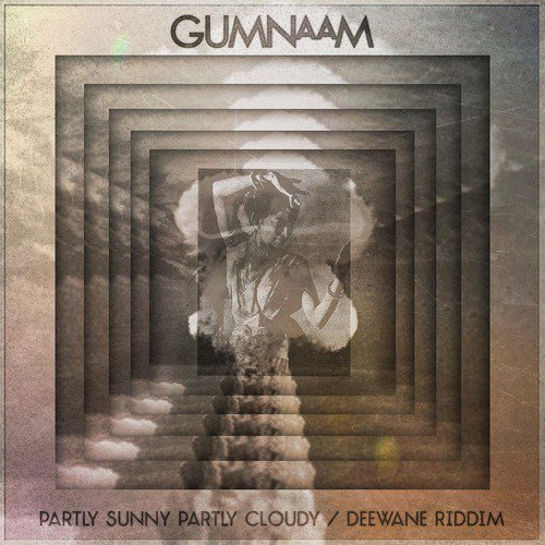 Partly Sunny Partly Cloudy / Deewane Riddim