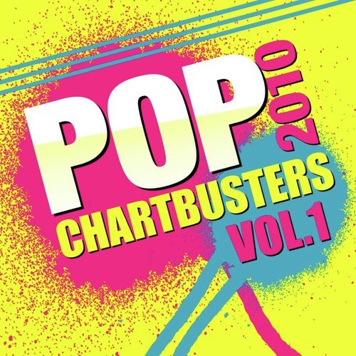 Pop Chartbusters 2010 Vol. 1