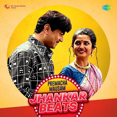 Premacha Mausam - Jhankar Beats (Marathi)