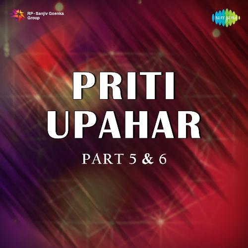 Priti Upahar,Pt. 5 And 6