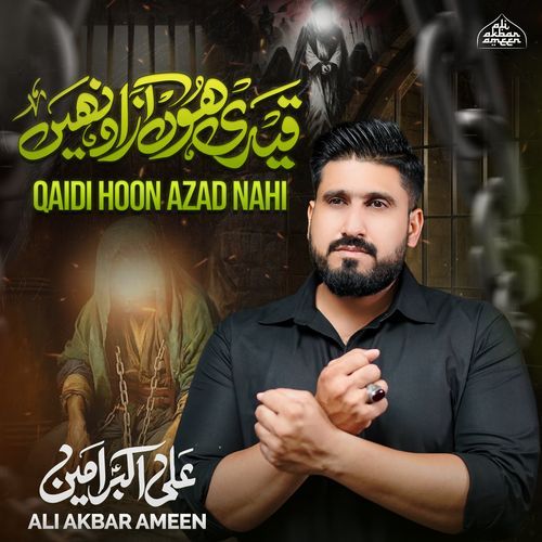 Qaidi Hoon Azad Nahi
