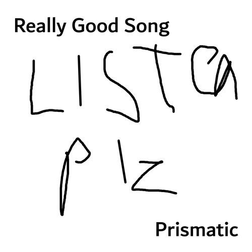 Really Good Song