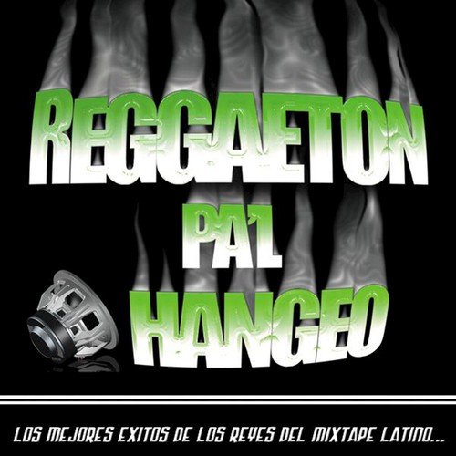 Reggaeton Pa'l Hangeo