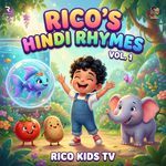 Rico's Hindi Nursery Rhymes, Vol. 1