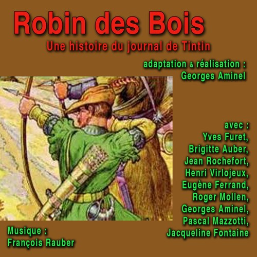Robin des bois (Une histoire du journal de Tintin)