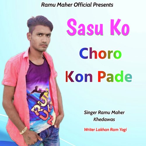 Sasu Ko Choro Kon Pade