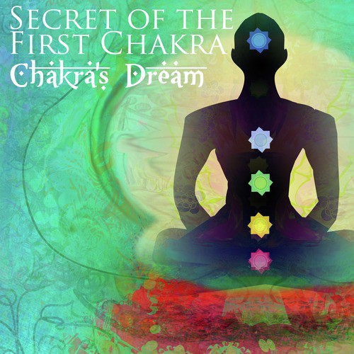 Secret Of The First Chakra