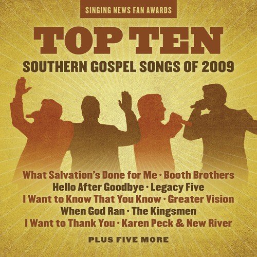 Singing News Fan Awards Top Ten Southern Gospel Songs of 2009