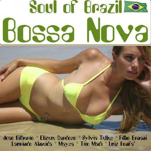 Soul of Brazil: Bossa Nova