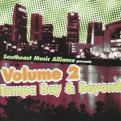 Southeast Music Alliance Vol. 2: Tampa Bay & Beyond