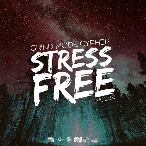 Stress Free, Vol. 12 (feat. windchILL, G Lyrekal, Grizzy the Great, Mj Gigs & Jae Diamondz)