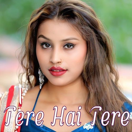 Tere Hai Tere