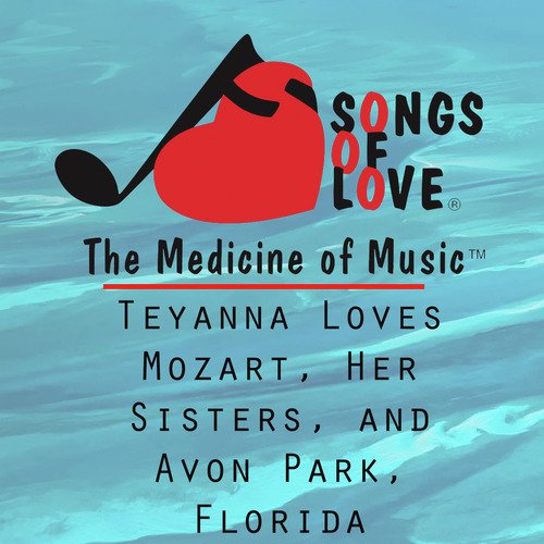 Teyanna Loves Mozart, Her Sisters, and Avon Park, Florida