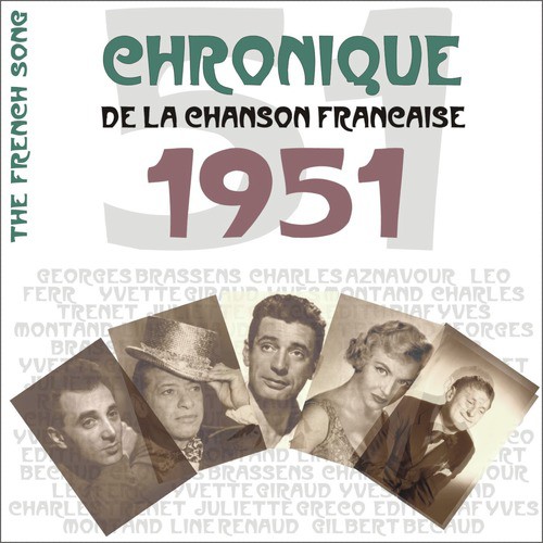 The French Song/ Chronique de la Chanson Française: 1951, Vol. 28