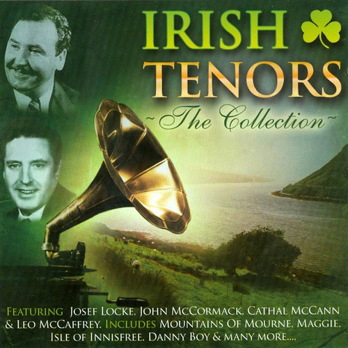 The Irish Tenors - The Collection