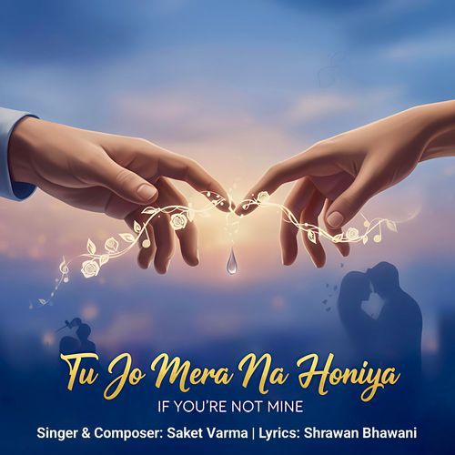 Tu Jo Mera Na Honiya