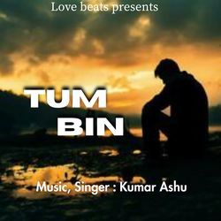 Tum Bin