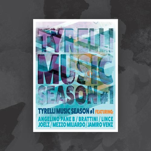 #TyrelliMusic Season 1