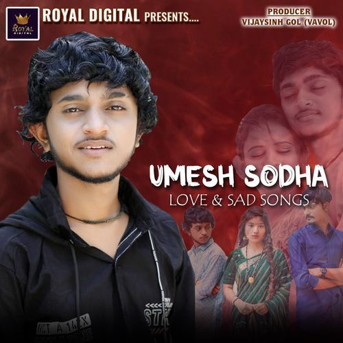 Umesh Sodha Love & Sad Songs