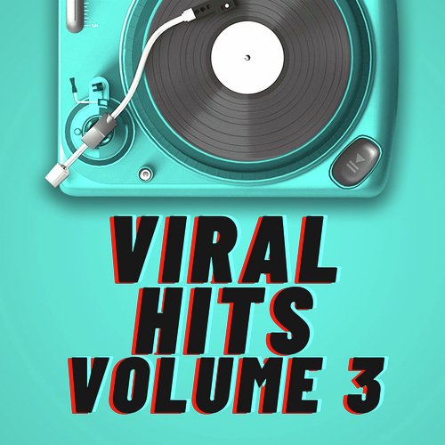 Viral Hits Volume 3_poster_image