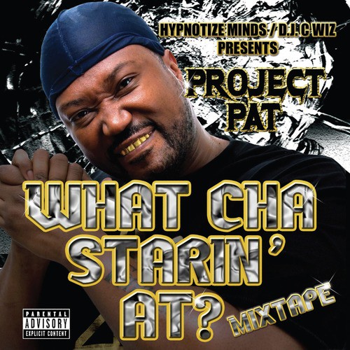 What Cha Starin&#039; At? Mixtape