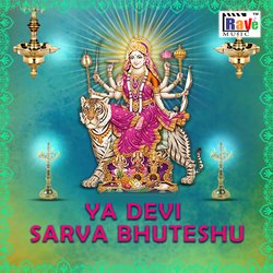 Ya Devi Sarva Bhuteshu-RwtbZzVXc2A