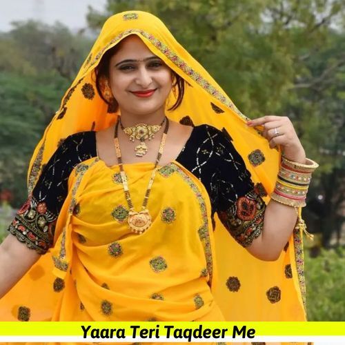 Yaar Teri Taqdeer Me