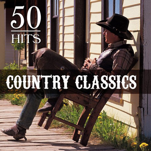 50 Hits: Country Classics