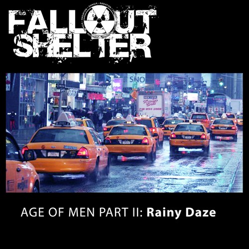 Age of Men, Pt. 2: Rainy Daze